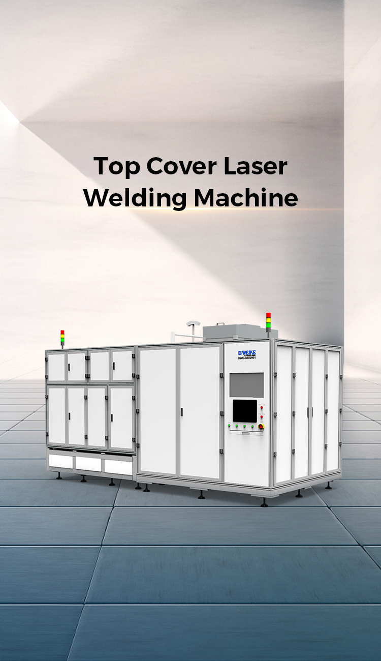 Top Cover Laser Welding Machine